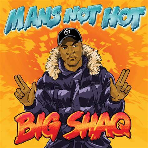 Details. File Size: 4581KB. Duration: 3.400 sec. Dimensions: 498x284. Created: 11/21/2017, 10:53:04 PM. The perfect Big Shaq Mans Not Hot Michael Dapaah Animated GIF for your conversation. Discover and Share the best GIFs on Tenor.